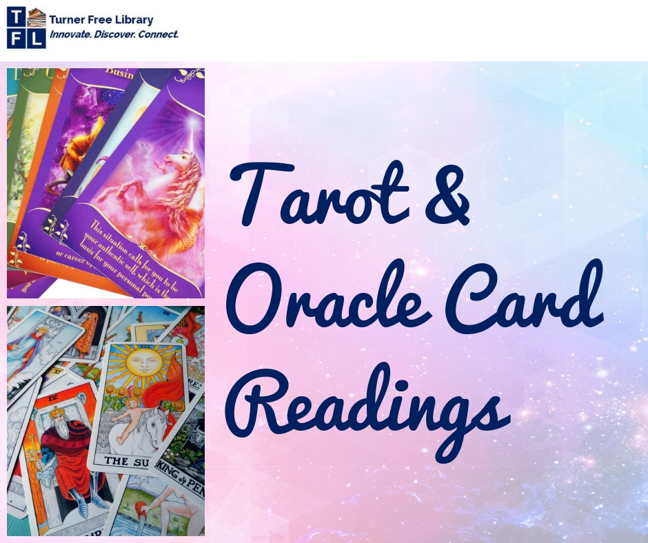 Tarot & Oracle Card Readings | Turner Free Library