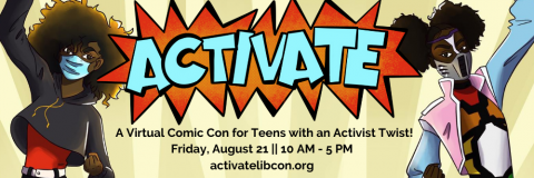 ACTIVATE - A Virtual Comic Convention for Teens!