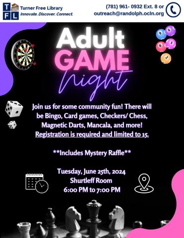 Promotional flyer for turner free library's adult game night on june 20th, 2024, featuring darts, mancala, and more, with a mystery raffle. colorful, vibrant design with game-related graphics.
