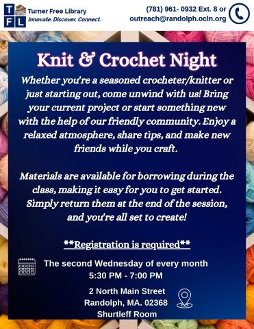 Crochet/ Knitting flyer for adults and seniors that meet monthly on the second Wednesday from 5:30 PM - 7:00 PM 