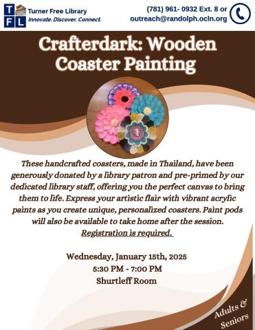 Flyer for monthly crafting program at the library. January features wooden coaster painting with acrylic paint. 