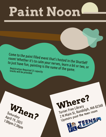 PaintNoon painting event, for teens by teens.  Grades 7-12 only. Saturday April 19, 2025 at 1pm.  Registration Preferred..