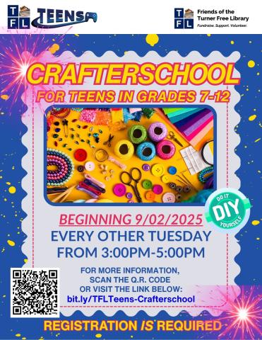 Flyer for Crafterschool, a biweekly craft program for teens held every other Tuesday from 3-5pm.