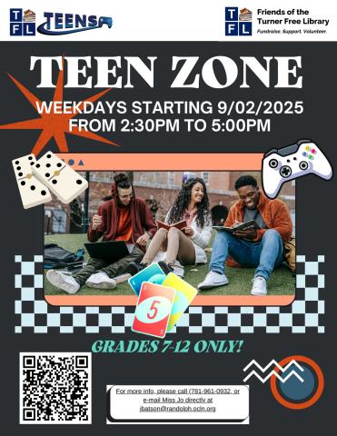 Teen Zone Weekdays from 2:30pm to 5:00pm starting 9/02/2025 for Grades 7-12