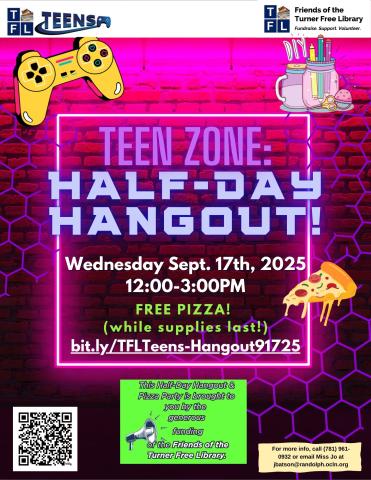 Half-Day Hangout for Teens in Grades 7-12 Wednesday Sept. 17th, 2025 from 12:00-2:30pm