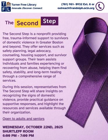 Purple flyer with various shades of purple including a ribbon for DV Awareness and a program that offers support wtith nonprofit "The Second Step" coming on Oct. 22 for a free info session at the library 