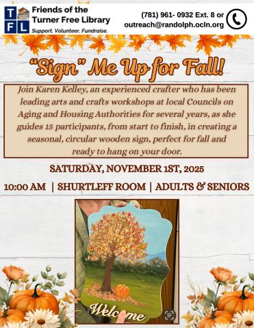 A promotional flyer for an art program on Saturday, November 1st, with Karen Kelley where participants will make a fall themed welcome sign
