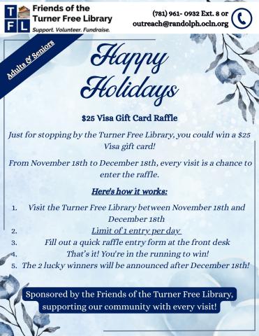 Flyer for a winter raffle just for stopping by the Turner Free Library daily 