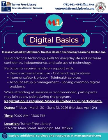 Flyer for "Digital Basics" class at Turner Free Library. Learn tech skills like device use, online applications, safety. March 20-June 12, 2026. Registration required.