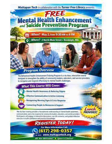 Flyer for a free Mental Health Enhancement and Suicide Prevention Program in Randolph, MA, on May 2. Features people discussing, highlights key topics like mental health awareness and communication skills. Includes contact info and note of lunch being provided.