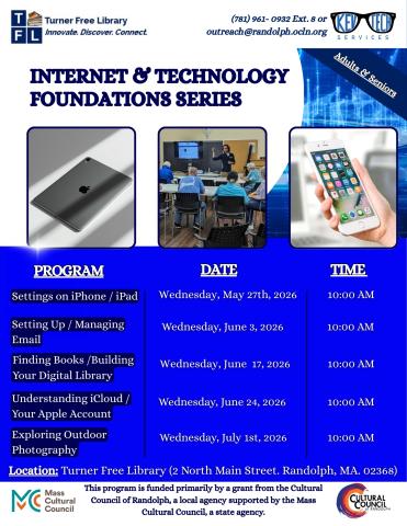 Flyer for Turner Free Library's "Internet & Technology Foundations Series" for adults and seniors. Features tech images, program titles, dates, and 10:00 AM times from May 27 to July 1, 2026.