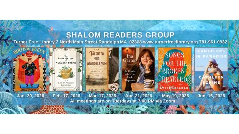 Banner for Shalom Readers Group features six book covers with titles and authors, meeting dates from Feb to May 2026, and library contact info; meetings held Tuesdays at 7:00 PM via Zoom.