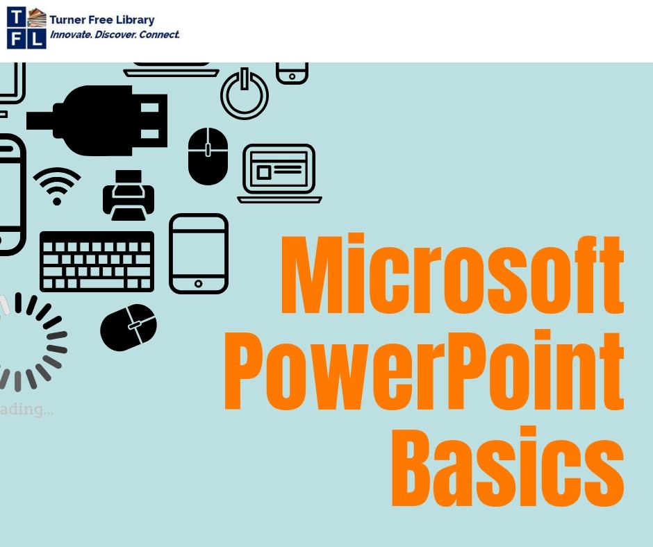 Microsoft PowerPoint Basics