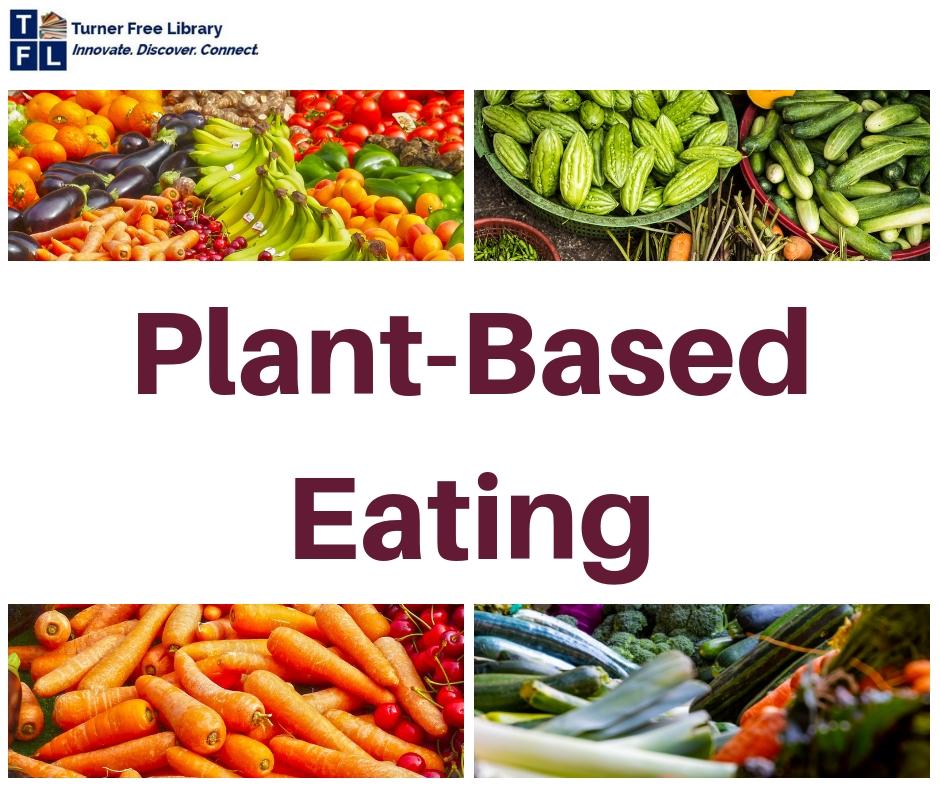 Plant-Based Eating