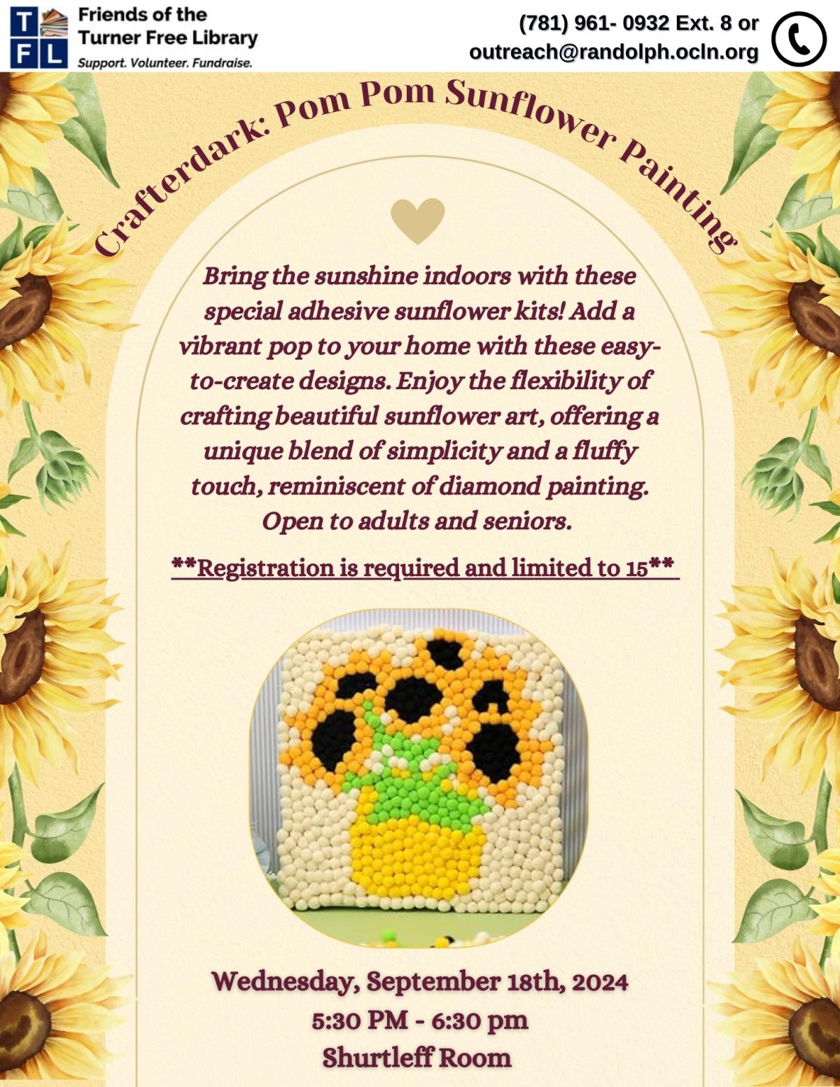 Flyer for "Crafterdark: Pom Pom Sunflower Painting" workshop on Wednesday, September 18th, 2024, from 5:30 PM to 6:30 PM in the Shurtleff Room.