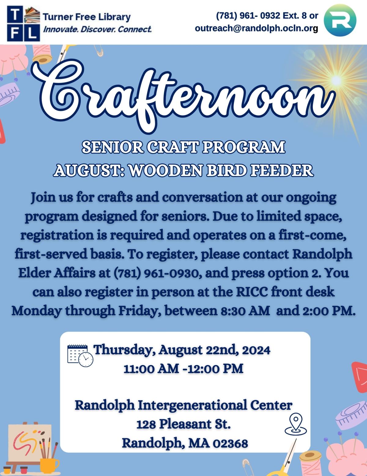 A promotional flyer for a crafting club for seniors titled "Crafternoon". This sessions features painting a wooden bird feeder on August 22nd, 2024 from 11:00 AM - 12:00 PM