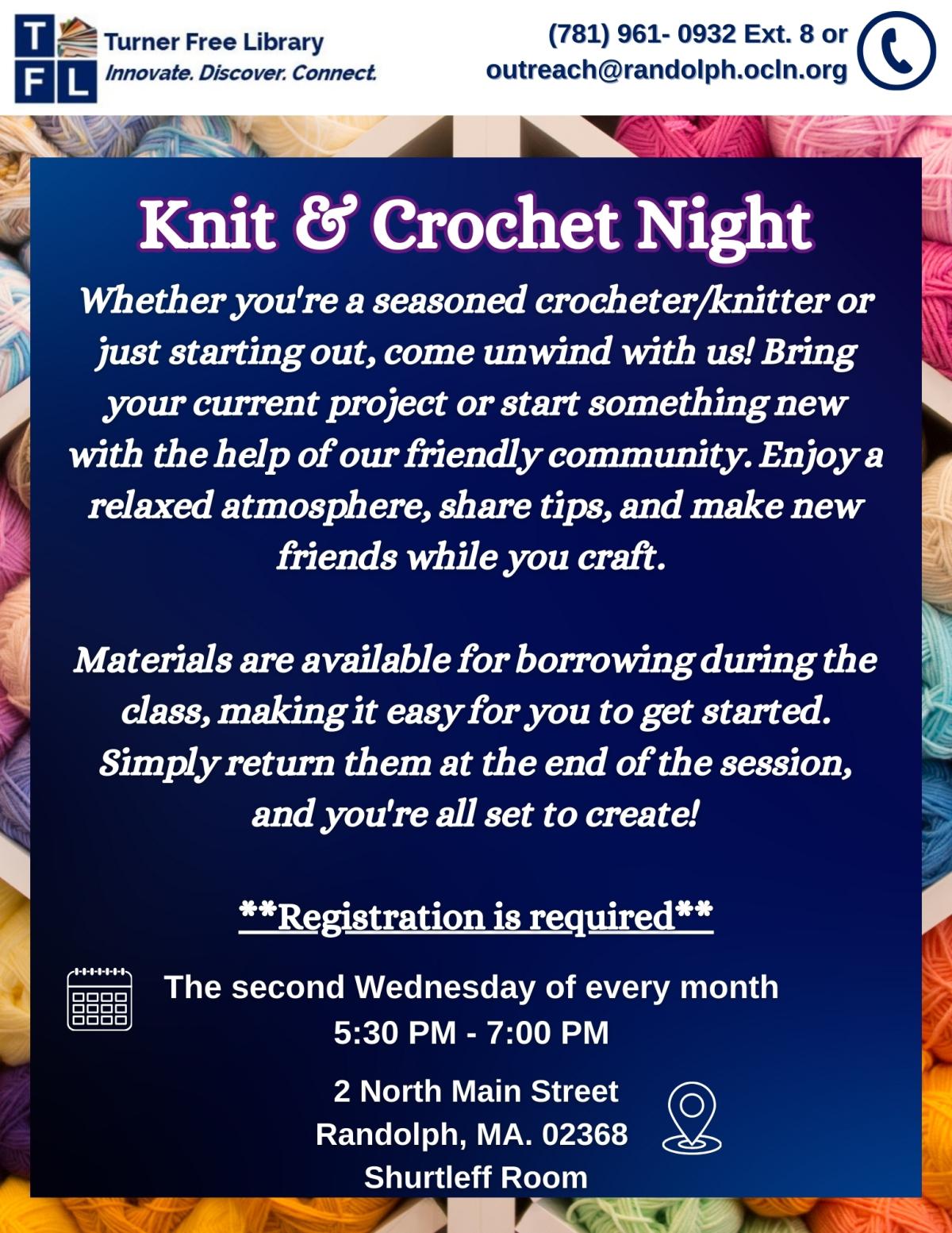 Crochet/ Knitting flyer for adults and seniors that meet monthly on the second Wednesday from 5:30 PM - 7:00 PM 