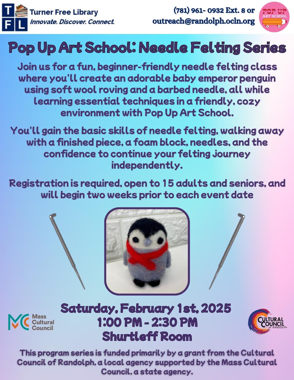 Pop Up Art School and TFL Flyer for a baby penguin felting session on Feb 1st 2025 1-2:30